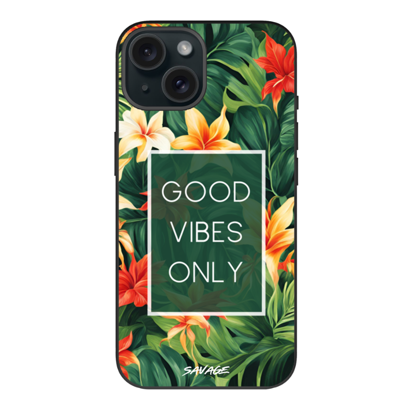 Good Vibes Only