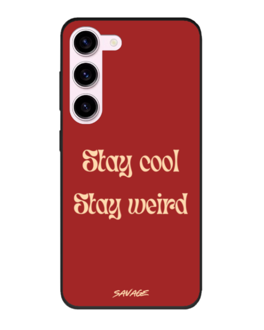 Stay Cool Stay Weird